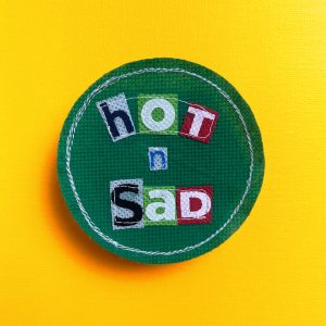Green "Hot n Sad" Upcycled Ransom Note Patch